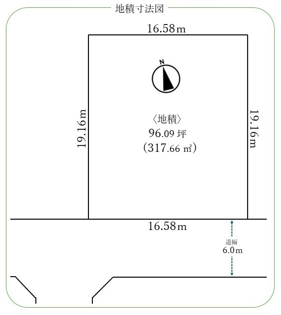 間取図/区画図:地積96.09坪(317.66㎡)間口16.58m 奥行19.16m